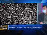 Commodity Boom!  Gegara Perang Rusia-Ukraina