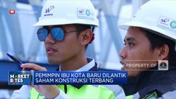 Bos IKN Segera Dilantik , Saham Konstruksi Kompak Melejit