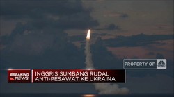 Inggris Sumbang Rudal Anti-Pesawat ke Ukraina