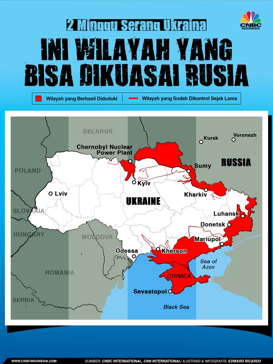 INFOGRAFIS, 2 Minggu Serang Ukraina, Ini Wilayah yang Bisa Dikuasai Rusia