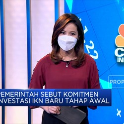 Pemerintah Sebut Komitmen Investasi IKN Baru Tahap Awal