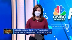 Pemerintah Sebut Komitmen Investasi IKN Baru Tahap Awal