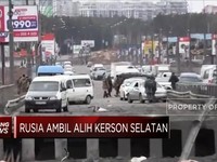 Rusia Ambil Alih Kerson Selatan