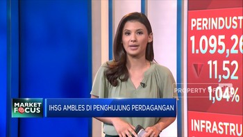 Market Focus: IHSG Ambles Hingga Neraca Dagang Surplus Lagi