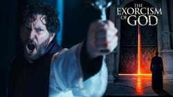 The Exorcism Of God: Pertarungan Iblis dan Tuhan