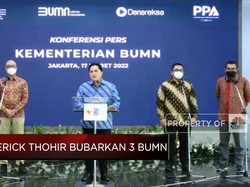 Erick Thohir Bubarkan 3 BUMN