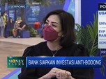 Jurus Bank Siapkan Investasi Terpercaya Anti-Bodong