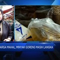 Harga Mahal, Minyak Goreng Masih Langka