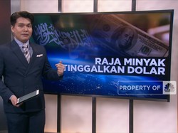 Raja Minyak Tinggalkan Dolar