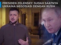 Presiden Zelensky: Saatnya Ukraina Negosiasi dengan Rusia