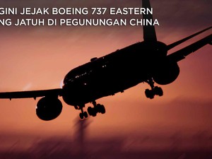 Detik-detik Boeing 737 China Eastern Airlines Jatuh di Gunung