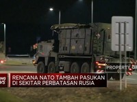 NATO Berencana Tambah Pasukan di Perbatasan Rusia