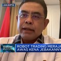 Kalau Sudah Ada Modus Ini, Jangan Terbuai Robot Trading