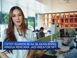Cathy Sharon Blak-blakan Bisnis & Rencana Jadi Kreator NFT