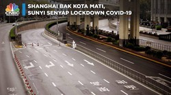 Shanghai Bagaikan Kota Mati, Sunyi Senyap Gara-gara Lockdown
