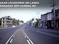 Penampakan Sri Lanka Terkini: Situasi Darurat, Jalanan Sepi