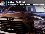 Gara - Gara Ini, Avanza - Xpander di Ujung Tanduk?