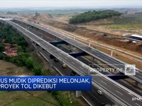 Diprediksi Arus Mudik Akan Melonjak, Proyek Tol Dikebut