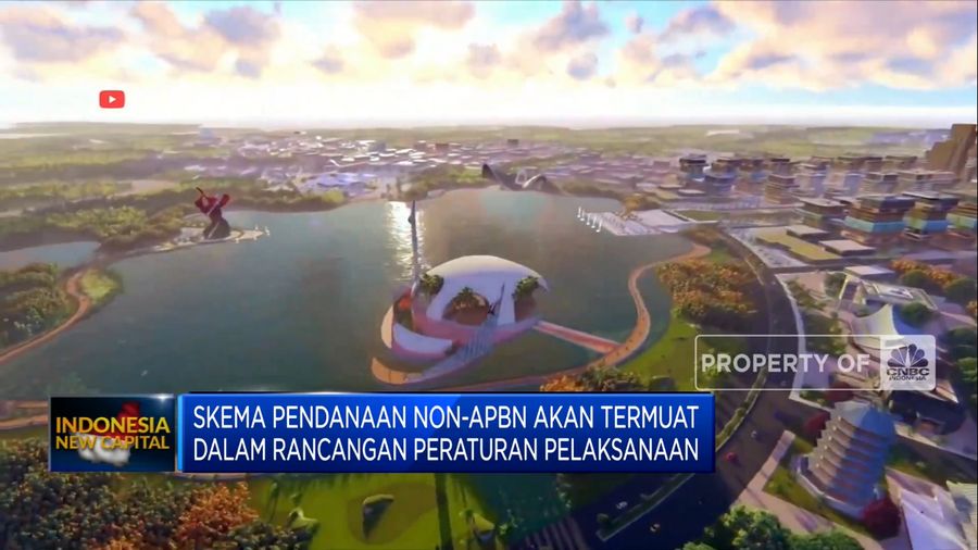 Pemerintah Siapkan 6 Skema Untuk Danai Proyek IKN
