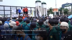 Video: Penampakan Ratusan Mahasiswa Geruduk Gedung DPR