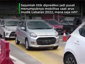 Video: Catat! Ini Rute Gemuk Arus Mudik Lebaran 2022