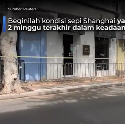 Video: Begini Penampakan 2 Minggu Lockdown di Shanghai