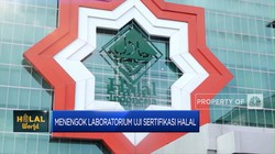 Menengok Laboratorium Uji Sertifikasi Halal