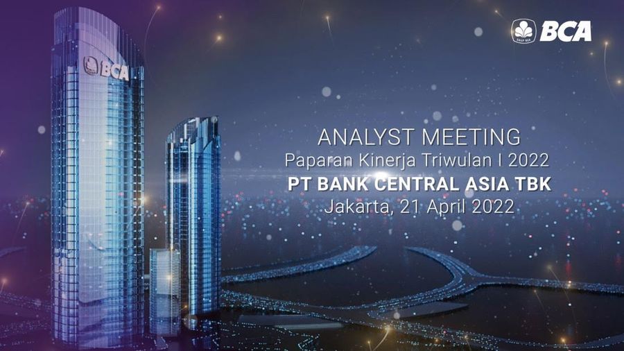 Paparan Kinerja PT Bank Central Asia Tbk (BBCA) Kuartal I-2022