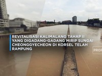 Video : Wow, Kalimalang Bakal Disulap Sekeren Sungai Korea