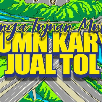 Ini Misi BUMN di Balik Penjualan Jalan Tol