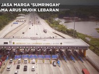 Video: Senyum Lebar Jasa Marga Selama Mudik Lebaran, Ada Apa?