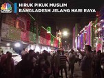 Video: Hiruk Pikuk Muslim Bangladesh Jelang Hari Raya
