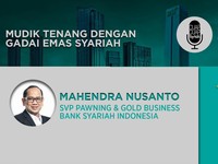 Live Now! Mudik Tenang Dengan Gadai Emas Syariah