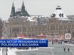 Balas Sanksi, Rusia Setop Kirim Gas Ke Polandia & Bulgaria