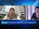 Waduh, Kasus Hepatitis Misterius Mulai Masuk RI