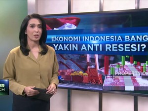 Ekonomi Indonesia Bangkit, Yakin Anti Resesi?
