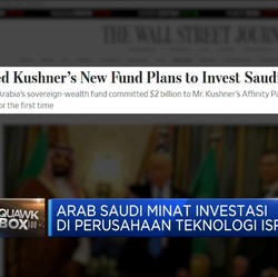 Wow! Arab Saudi Incar Investasi di Perusahaan Israel
