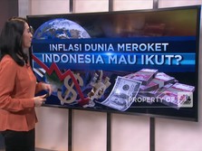 Inflasi Dunia Meroket, Indonesia Mau Ikut?