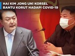 Hai Kim Jong Un! Korsel Siap Bantu Korut Hadapi Covid-19