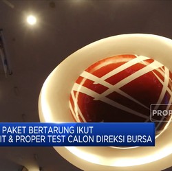 Empat Paket Bertarung Dalam Fit & Proper Tes Calon Bos Bursa