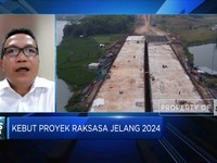 Sejumlah Proyek Proyek Raksasa Dikebut, Bisa Rampung di 2024?