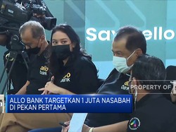 Allo Bank Targetkan 1 Juta Nasabah di Pekan Pertama