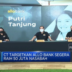 CT Targetkan Allo Bank Segera Raih 50 Juta Nasabah