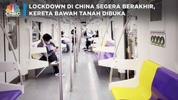 Lockdown di China Segera Berakhir, Kereta Bawah Tanah Dibuka