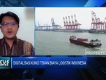 Digitalisasi Kunci Tekan Biaya Logistik Indonesia