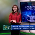 Bank Kian Ramping Karena Digitalisasi