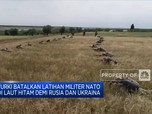Turki Batalkan Latihan Militer Bersama NATO di Laut Hitam