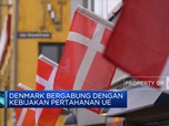 Denmark Bergabung Dengan Kebijakan Pertahanan UE