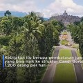 Siap-Siap! Tarif Borobudur Bakal Naik