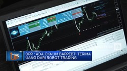 DPR: Ada Oknum Bappebti Terima Uang dari Robot Trading
